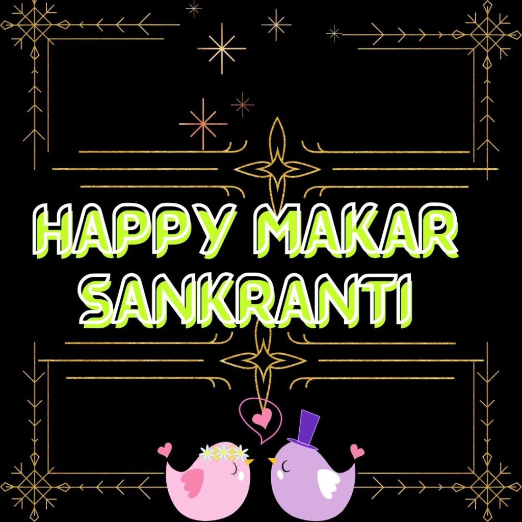 Happy Makar Sankranti Latest Images 2023 || Why and How we celebrate Makar Sankranti birds dsin