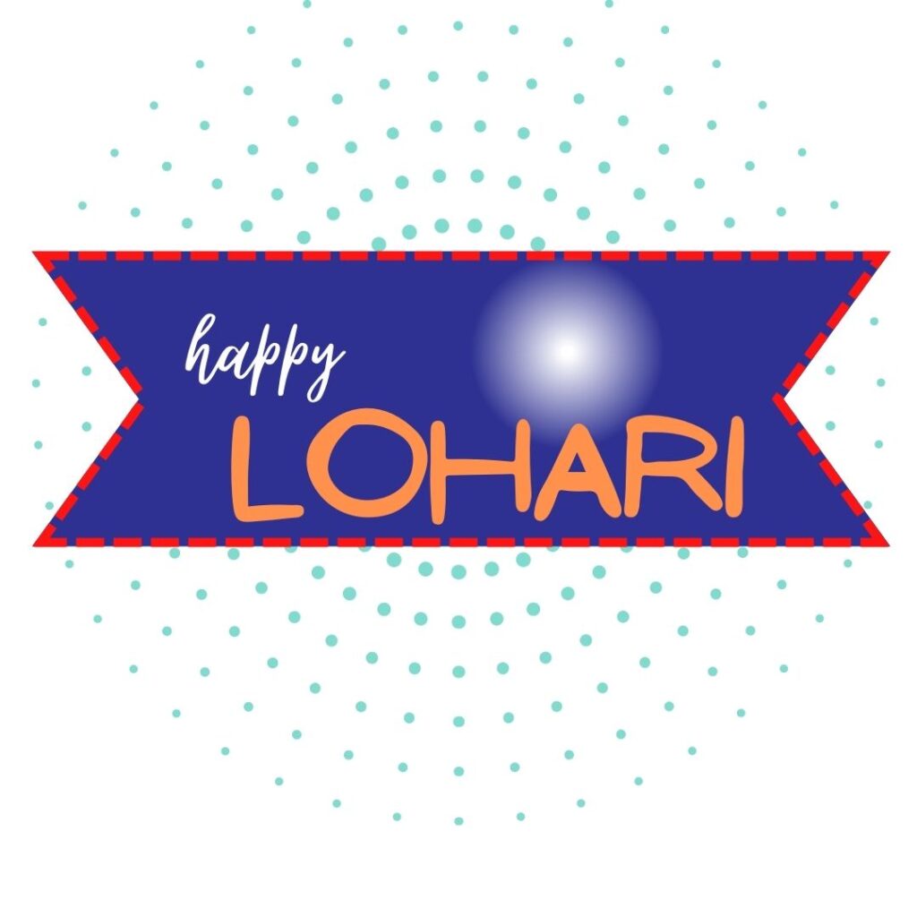 Celebrating Lohri 2023: The Festival of Joy and Thanksgiving in Punjab happy lohari blue dotts
