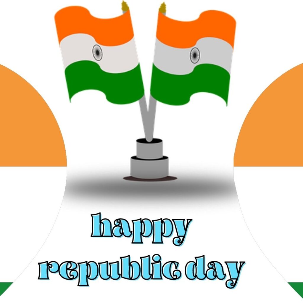 Celebrating Republic Day 26 January in India: How to A Look at the History and Meaning Behind the National Holiday: want to change it happy republic day 2 indian flags
