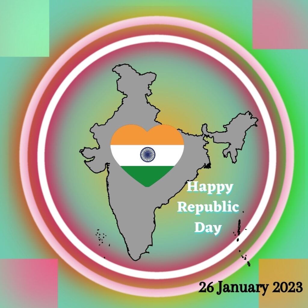 Celebrating Republic Day 26 January in India: How to A Look at the History and Meaning Behind the National Holiday: want to change it happy republic day map heart