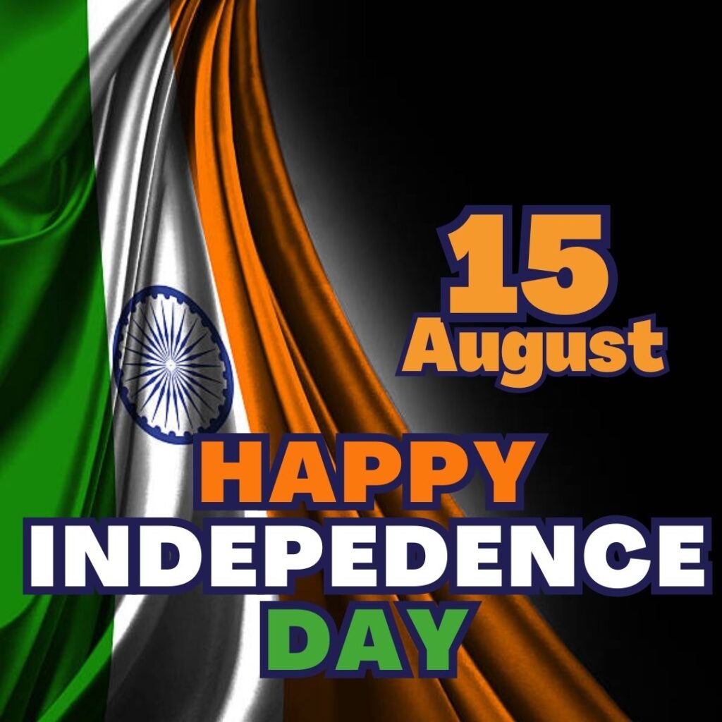 Best 100 Independence Day 15 August HD Quality Images 15 अगस्त 1947 की आजादी का इतिहास 6