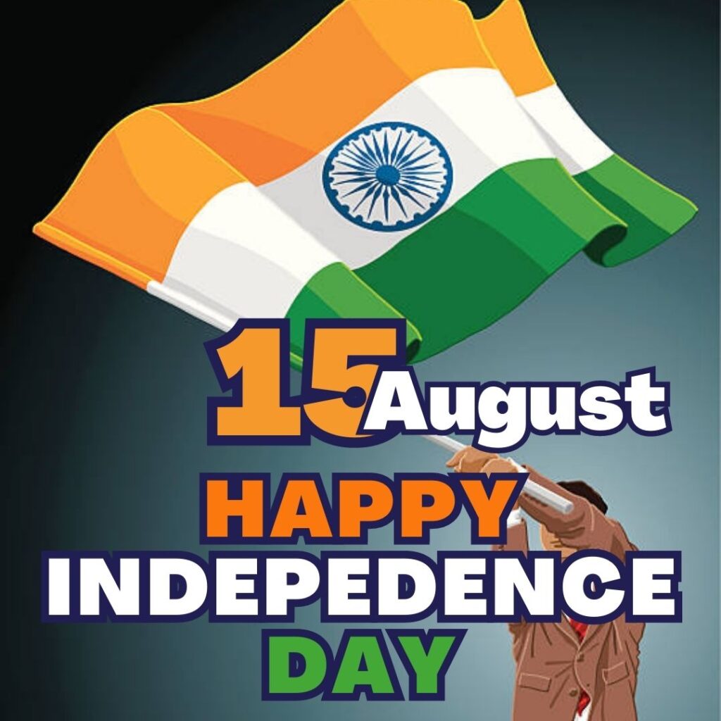 Best 100 Independence Day 15 August HD Quality Images 15 अगस्त 1947 को किसने आजाद कराया था 3