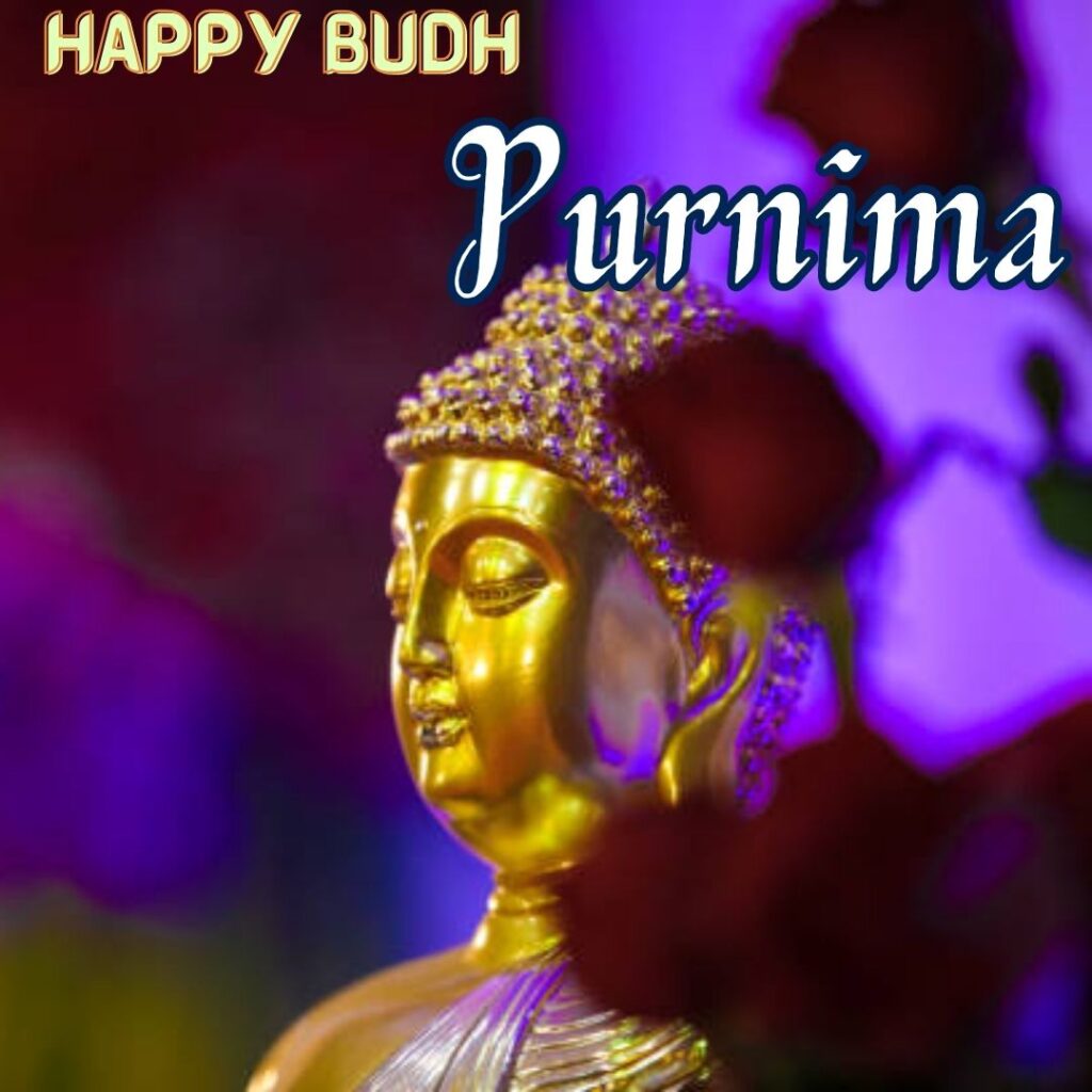 Buddh Purnima images - Celebrating the Birth of Lord Buddha 5 May 2023 बुद्ध के पांच सिद्धांत