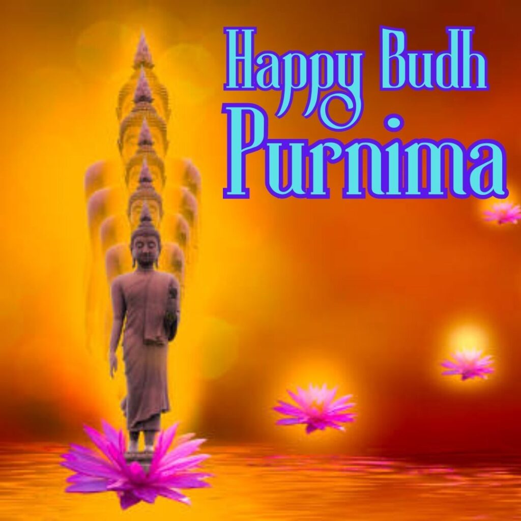 Buddh Purnima images - Celebrating the Birth of Lord Buddha 5 May 2023 की बातें 3