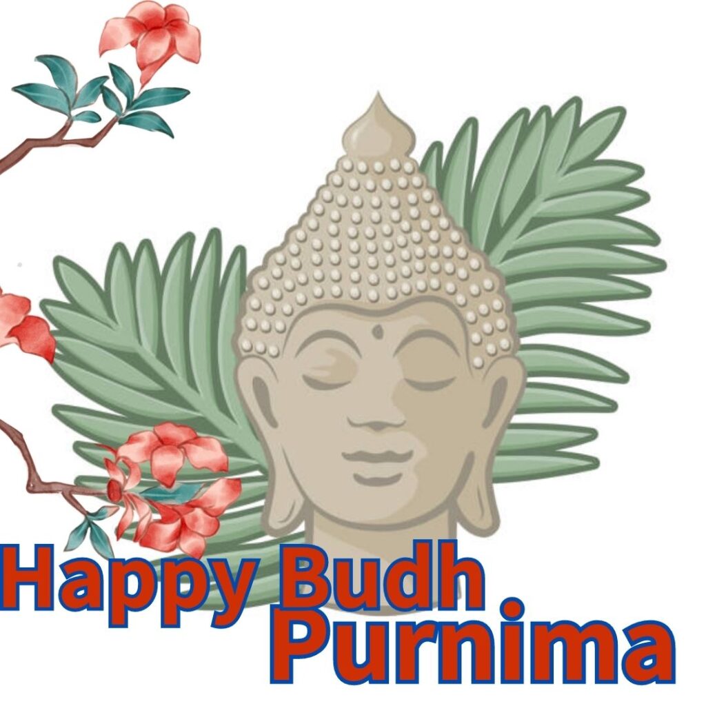 Buddh Purnima images - Celebrating the Birth of Lord Buddha 5 May 2023 पूर्णिमा पर निबंध 5