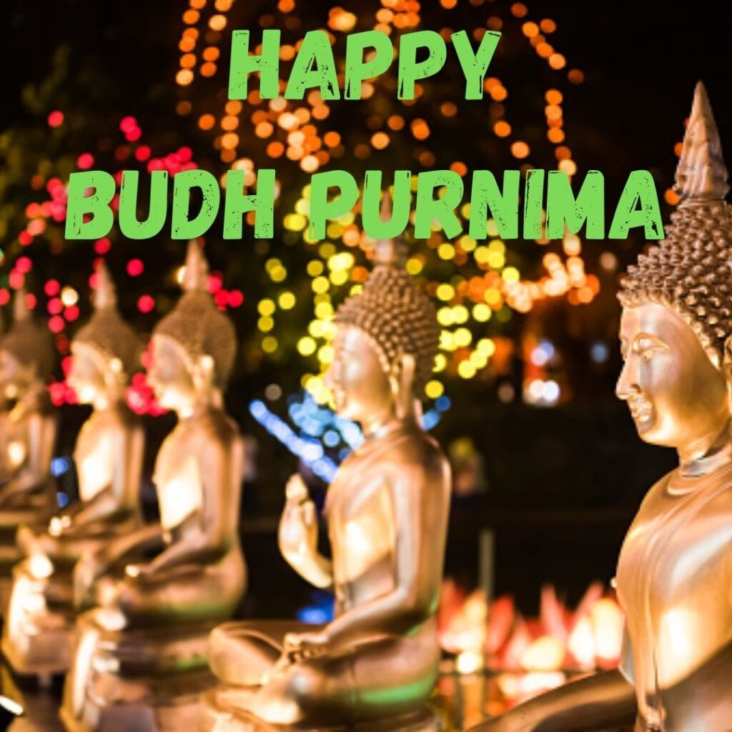 Buddh Purnima images - Celebrating the Birth of Lord Buddha 5 May 2023 पूर्णिमा सन्देश 2