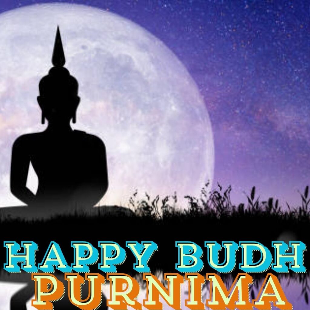 Buddh Purnima images - Celebrating the Birth of Lord Buddha 5 May 2023 वर्ष 2023 6