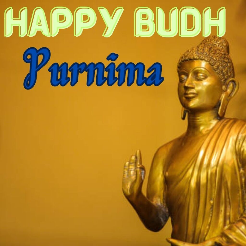 Buddh Purnima images - Celebrating the Birth of Lord Buddha 5 May 2023 बुद्ध के अनमोल वचन 2